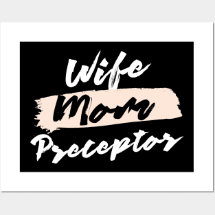 Cute Wife Mom Preceptor Gift Idea Posters and Art